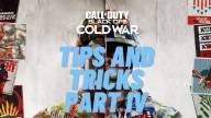 Tips and tricks cod part 4