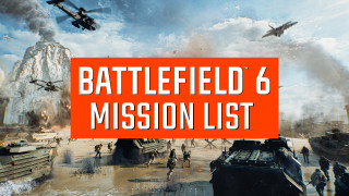 Battlefield 6 Campaign Missions List, Rewards and Length Battlefield 6 Campaign Missions List, Rewards and Length