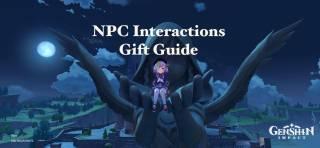 Genshin Impact: NPC Interactions Gift Guide